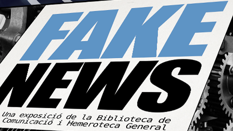 Cartell informatiu sobre l'exposició: Fake news