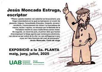 Cartell de l’exposició “Jesús Moncada, escriptor”