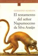 El testamento del señor Napumoceno da Silva Araújo