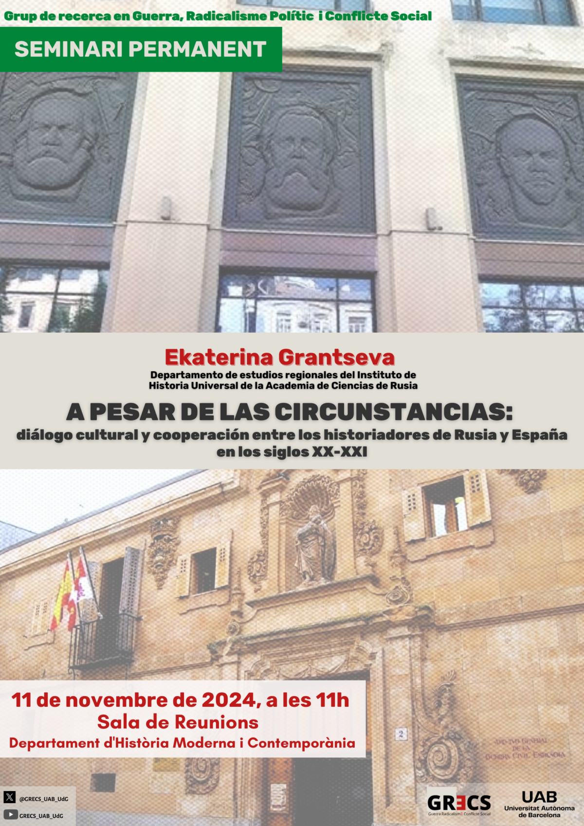 Seminari Permanent: “A PESAR DE LAS CIRCUNSTANCIAS: diálogo cultural y cooperación entre los historiadores de Rusia y España en los siglos XX-XXI”.