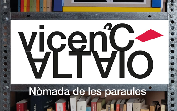 L’exposició «Vicenç Altaió. Nòmada de les paraules», sorgida a les aules de la UAB, arriba al Museu d’Art de Sabadell
