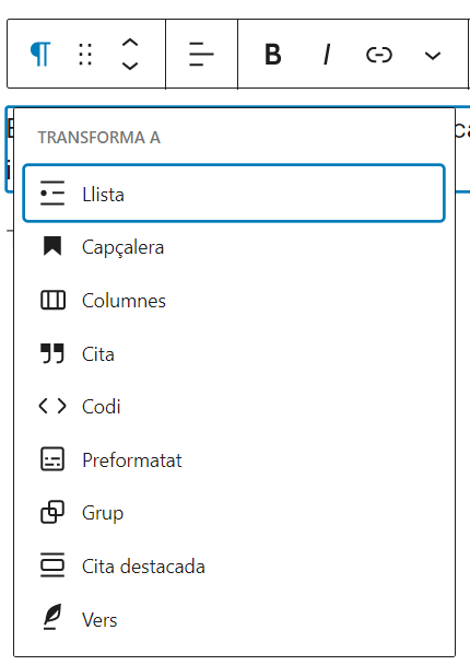 Panell emergent amb les opcions de transformació del bloc paràgraf a un altre tipus de bloc de text